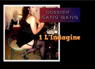 Gang Bang Reportage 1 - L'indagine