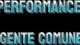 PERFORMANCE DI GENTE COMUNE