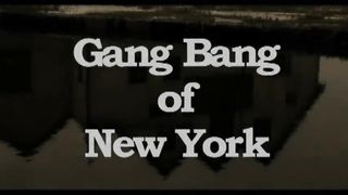 Gang Bang of New York FILM PORNO