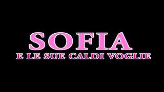 Sofia e le sue Calde Voglie FILM PORNO