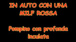In auto con una MILF rossa