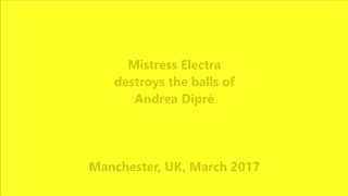 Mistress Electra ballbusting ad Andrea Diprè