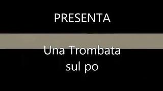 Una trombata sul Po