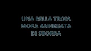 BELLA TROIA MORA ANNEGATA DI SPERMA
