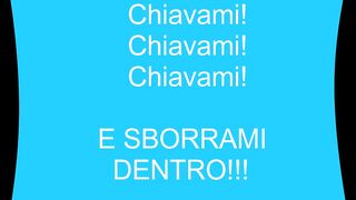 Fammi sentire ancora più troia!