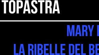 La Topastra di Mary Blu